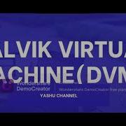 Dalvik Virtual Machine