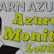 Azure Monitor Logging Using A Log Analytics Workspace