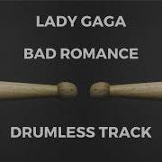 Lady Gaga Bad Romance Drumless