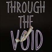 Through The Void