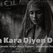 Bana Kara Diyen Dilber Hypnotic Kraut Rock Fusion Anatolian Rock