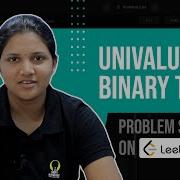 Univalued Tree Problem Smart Sessions Smart Interviews