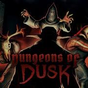 Dungeons Of DUSK Reveal Trailer