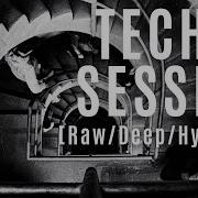 Techno Session 2025 Raw Deep Hypnotic Episode031