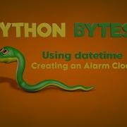 Cinema 4D Python Bytes Using Datetime Creating An Alarm Clock