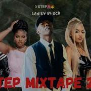 3 STEP MIXTAPE 2025 BEST OF Thukuthela Jazzworxx Mawhoo Laniey Blxck Oscar Mbo Zee Nxumalo