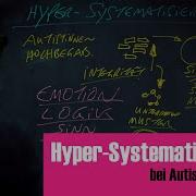 Teil1 Hyper Systematisierung Bei Autistischen ForscherInnen