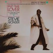 Part Time Lover 1985 12 Version Stevie Wonder