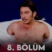 Yalancı Yarim 8 Bölüm