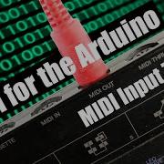 MIDI For The Arduino MIDI Input Test