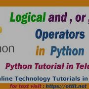 Python Logical Operators And Or Not Python Tutorial For Beginners In Telugu Step By Step Part 6