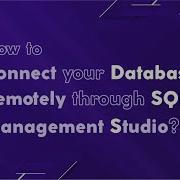 How To Connect Your Database Remotely Through SQL Management Studio MilesWeb