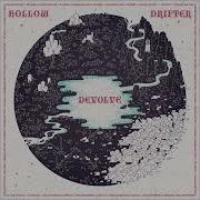 HOllOW DRiFTER DEVOLVE Full Album 2024