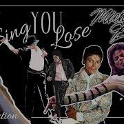 YOU SING YOU LOSE Michael Jackson