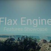 Flax Engine Features Showcase