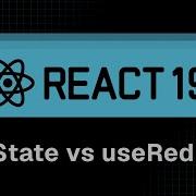 React 19 Tutorial 32 UseState Vs UseReducer