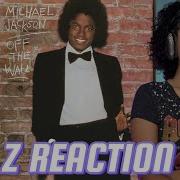 Michael Jackson GenZ First Listen Cant Stop Until You Get Enough