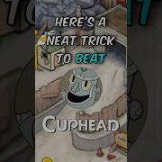 Neat Trick To Beat Cuphead S Dr Kahl S Robot Boss