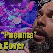 TOOL Danny Carey Pneuma Full Song Drum Cover With The Synth Drum Parts