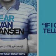 If I Could Tell Her From The DEAR EVAN HANSEN Original Broadway Cast Recording