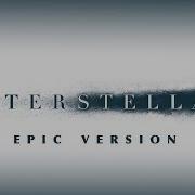 Interstellar Theme EPIC Version