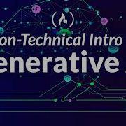 Non Technical Intro To Generative AI