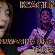 REACTING TO HUMAN NATURE YOKOHAMA HANNAH S COMMENTARY MICHAEL JACKSON