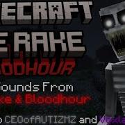 Minecraft The Rake Bloodhour Sound Effects