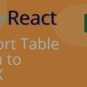 REACT Export Data To XLSX Excel Sheets With SheetJS