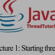 Java Multithreading Lecture1 Starting Threads