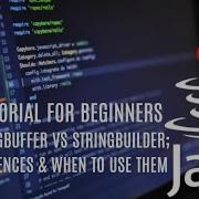 Java Tutorial For Beginners 30 StringBuffer Vs StringBuilder In Java Key Differences