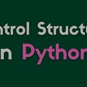 Control Structures In Python Chapter 6 XII STD Computer Science