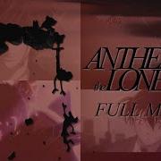 Anthem Of The Lonely Full Multifandom MEP