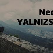 Yalnız Kalmana Neden Olan Düşünce Ve Davranışlar