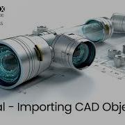 3DOptixTutorial Importing CAD Objects 4k
