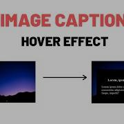 Image Caption Hover Effect Using Html And Css Full Tutorial
