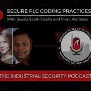 Secure PLC Coding Practices The Industrial Security Podcast Eps 64