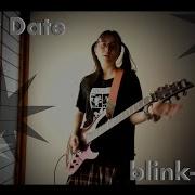 Blink 182 First Date Guitar Cover ブリンク182