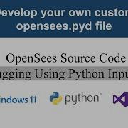 OpenSees Source Code Debugging Using Python Input File Breakpoints Visual Studio 2022