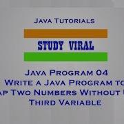 Java Program 04 Swap Two Numbers Without Using Third Variable Study Viral