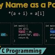Using Array Name As A Pointer