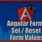 Angular Forms How To Set A Form Value How To Reset A Form Covers Angular Final Release
