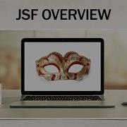JSF 2 2 Java Server Faces For Beginners Build A DB App JSF Overview