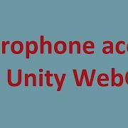 Microphone Access In Unity WebGL