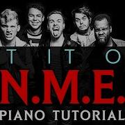 Set It Off N M E Piano Tutorial