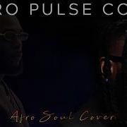 Burna Boy Afro Fusion Cover Deep Soul Vibes