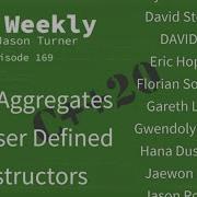 C Weekly Ep 169 C 20 Aggregates With User Defined Constructors