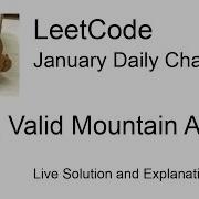 Daily Leetcode 665 Jan 25 2022 941 Valid Mountain Array