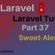 How To Use Sweet Alert In Laravel Laravel Sweet Alert Laravel 8 Tutorial Learning Points