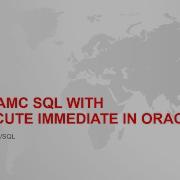 Динамический SQL с использованием функции EXECUTE IMMEDIATE в Oracle PL SQL с примером